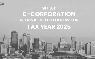 What C-Corporations in Hawai‘i Need to Know for Tax Year 2025